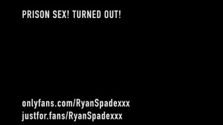 Prison Sex Ryanspadexxx Spaderyan Turned Out Pornhub